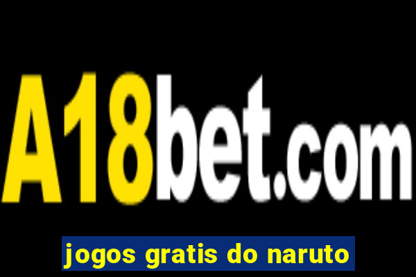 jogos gratis do naruto